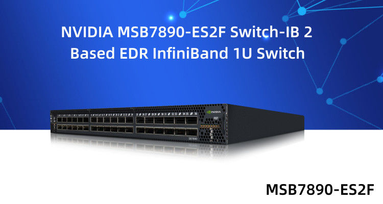 IB 2 основало переключатель сети 36 QSFP28 EDR 1U Mellanox переносит MSB7890-ES2F